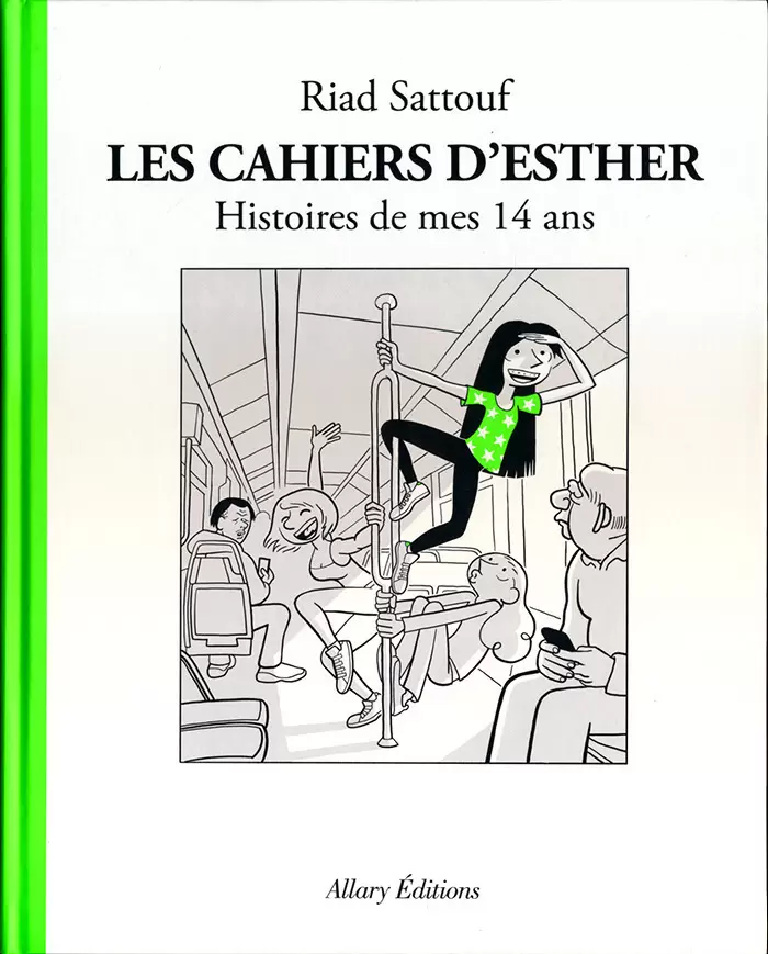 Les Cahiers d\'Esther - Histoires de mes 14 ans