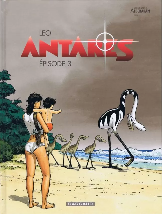 Antarès - Épisode 3