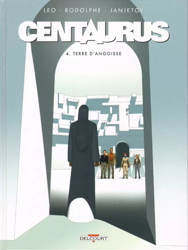 Centaurus - Terre d\'angoisse