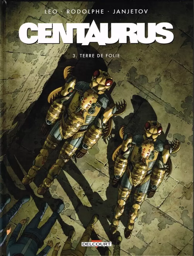 Centaurus - Terre de folie