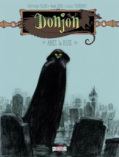 Donjon Potron-Minet - Après la pluie