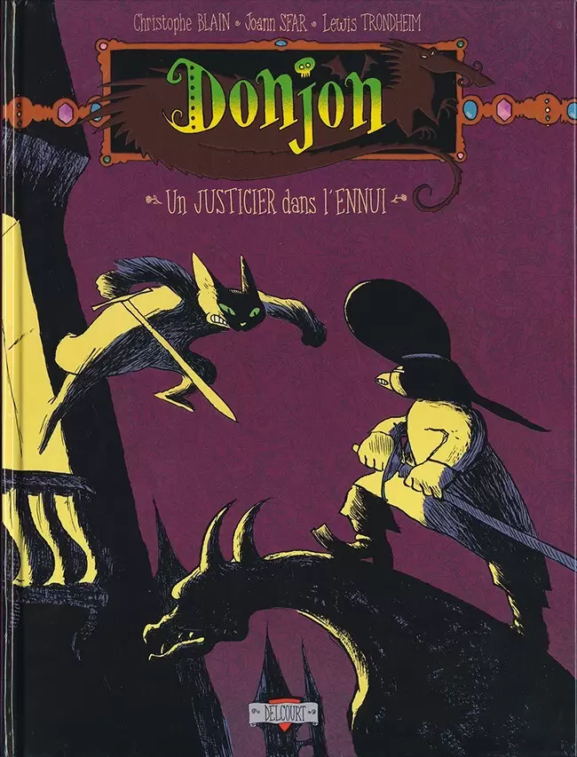 Donjon Potron-Minet - Un justicier dans l\'ennui