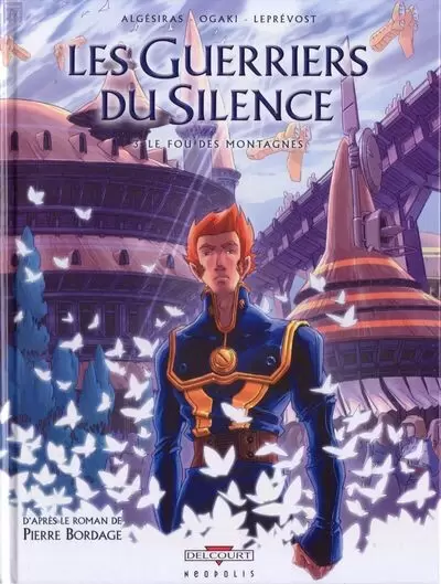 Les Guerriers du Silence - Le fou des montagnes