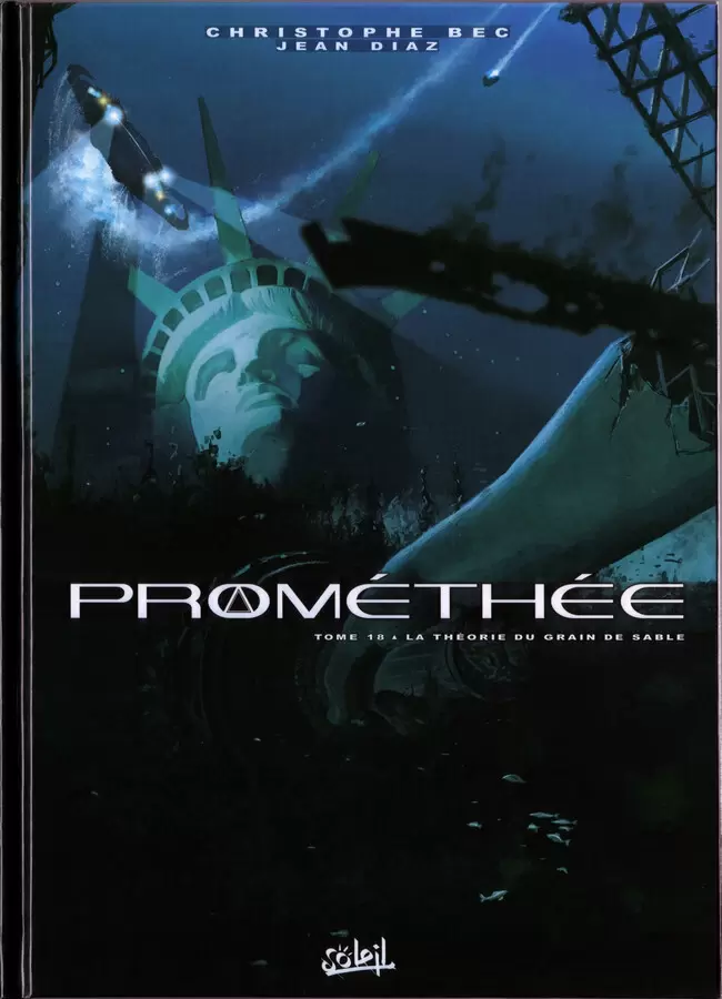 Prométhée - La théorie du grain de sable