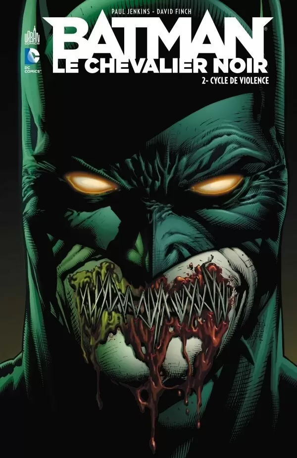 Batman, Le Chevalier Noir - Cycle de violence