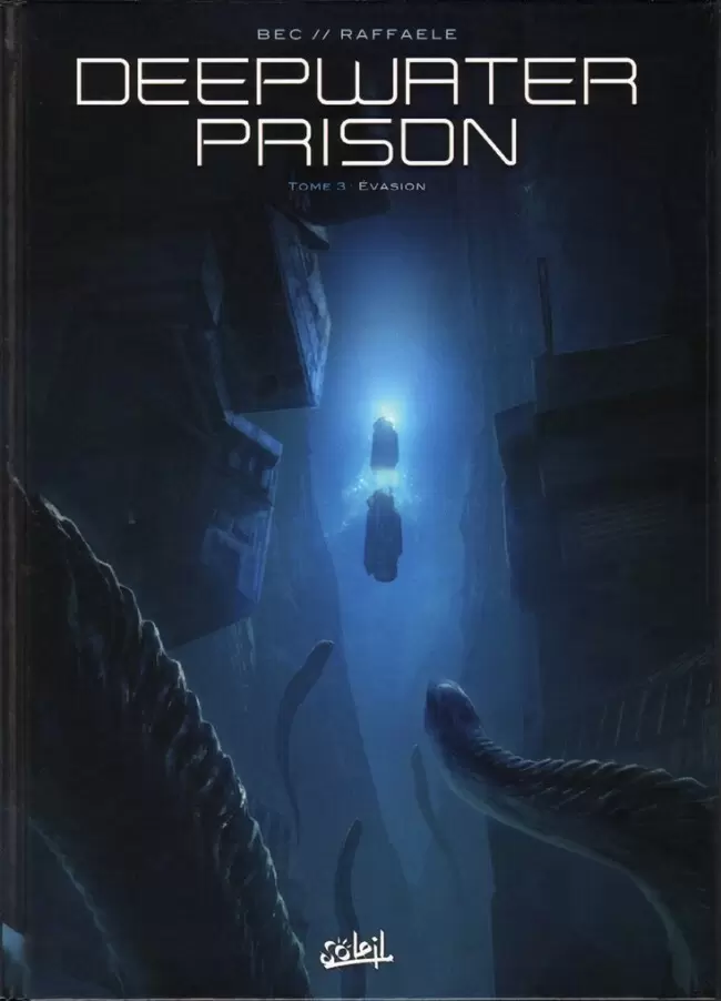 Deepwater Prison - Évasion