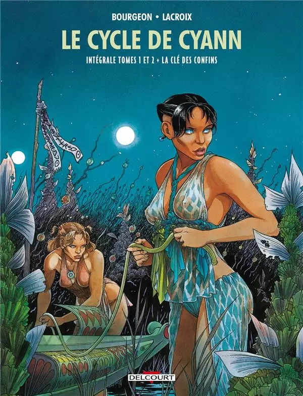 Le Cycle de Cyann - Intégrale Tomes 1 et 2 + La Clé des confins