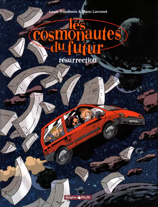 Les Cosmonautes du Futur - Résurrection