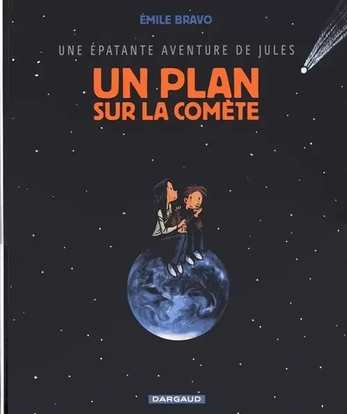 Une épatante aventure de Jules - Un plan sur la comète