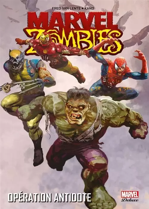 Marvel Zombies Deluxe - Opération antidote