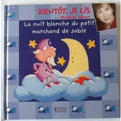 La Nuit Blanche du Petit Marchand de Sable