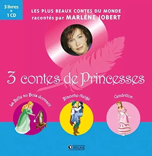 Marlène Jobert - 3 contes de Princesses: La Belle au bois dormant, Blanche-Neige, Cendrillon