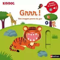 Grrr ! Mon imagier sonore et animé du zoo