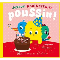 Joyeux Anniversaire Poussin!