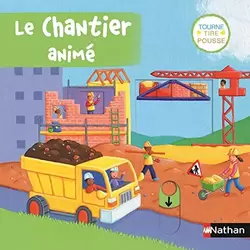 Le chantier animé