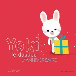 Yoki le doudou : L'anniversaire