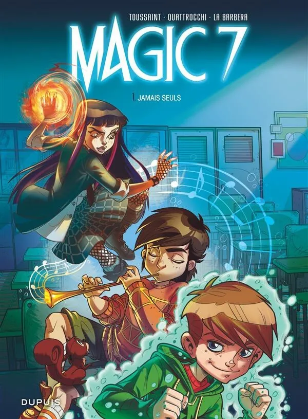 Magic 7 - Jamais Seuls