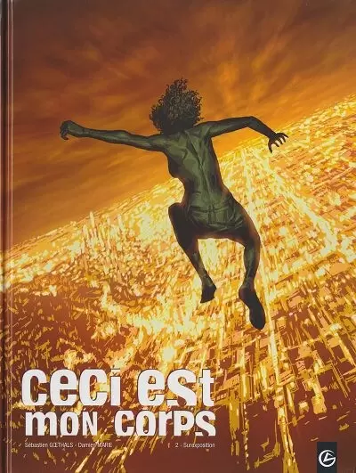 Ceci est mon Corps - Surexposition