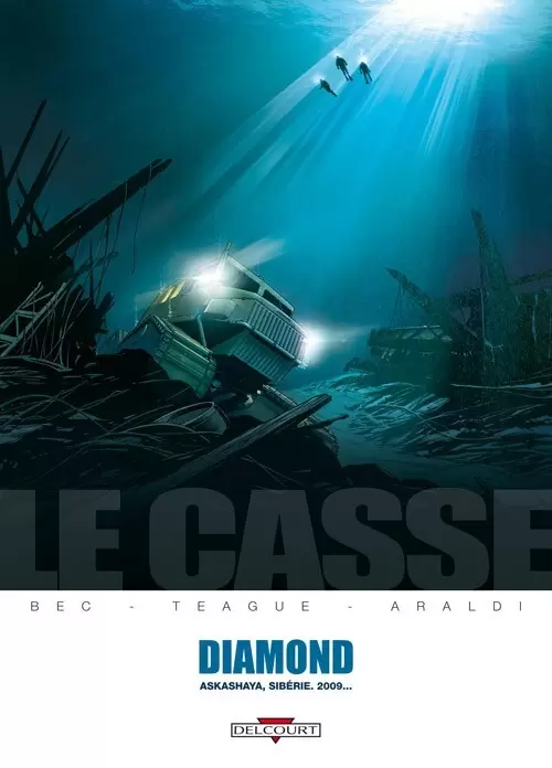Le Casse - Diamond - Askashaya, Sibérie 2009...