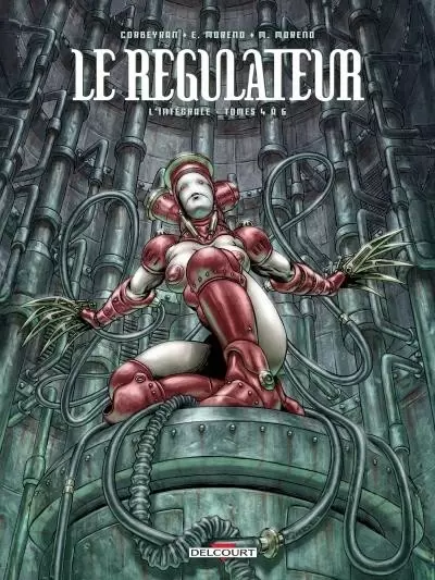 Le Régulateur - L\'Intégrale - Tomes 4 à 6