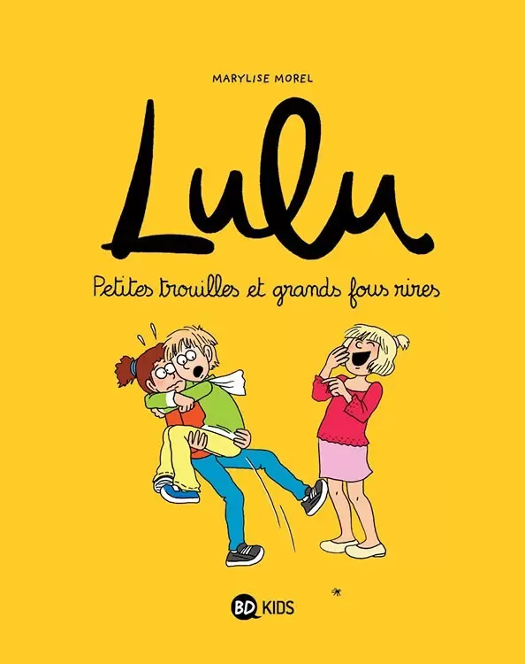 Lulu - Petites trouilles et grands fous rires