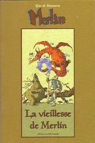Merlin - Munuera - La vieillesse de Merlin