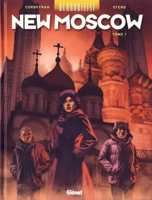 Uchronie(s) - New Moscow - Tome 1