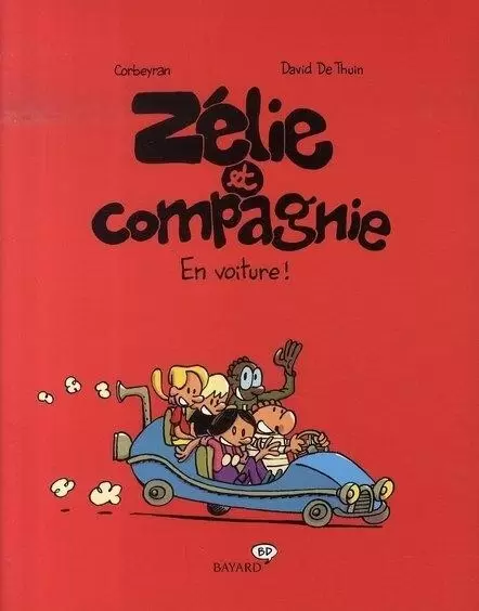 Zélie et Compagnie - En voiture !