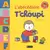 L'Abécédaire de T'Choupi