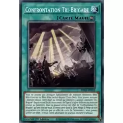 Confrontation Tri-Brigade