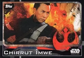 Topps - Star Wars Rogue One - Chirrut Îmwe