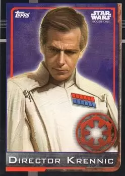 Topps - Star Wars Rogue One - Directeur Krennic