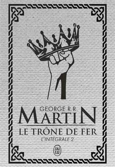 Game of Throne - Edition Luxe broché - Game of Throne - Intégrale 2