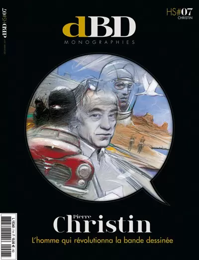 [dBD] - Hors-série - Pierre Christin, l\'homme qui révolutionna la bande déssinée