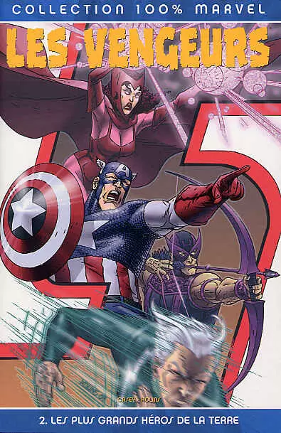 Les Vengeurs - 100% Marvel - Les plus grands héros de la Terre