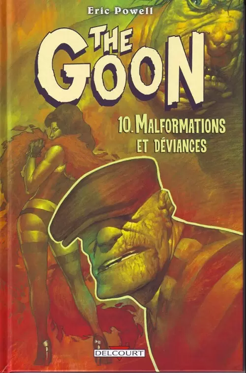 The Goon - Malformations et déviances