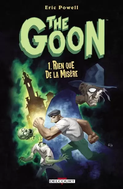 The Goon - Rien que de la misère