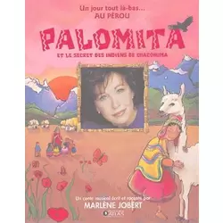 Palomita: et le secret des Indiens de Chacohuma