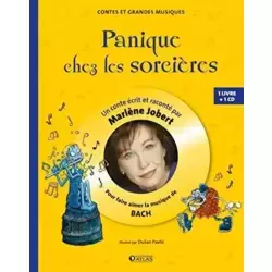 Panique chez les sorcières: Pour découvrir la musique de Bach