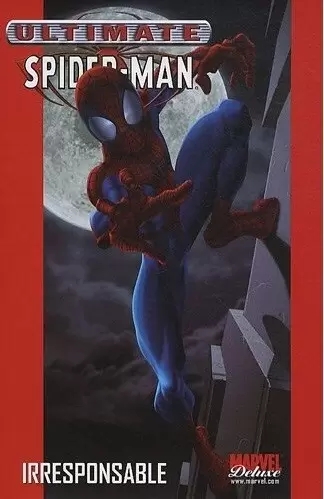 Ultimate Spider-Man ( Marvel Deluxe) - Irresponsable
