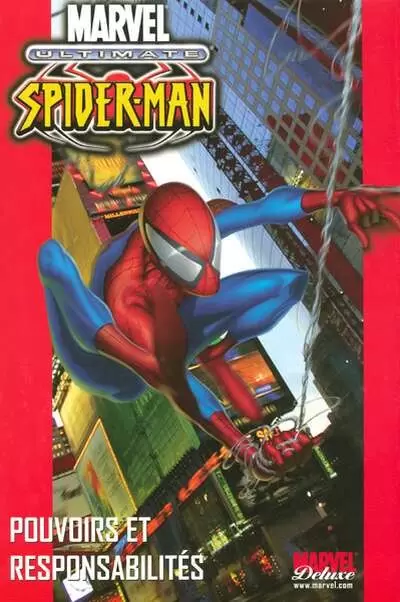 Ultimate Spider-Man ( Marvel Deluxe) - Pouvoirs et responsabilités