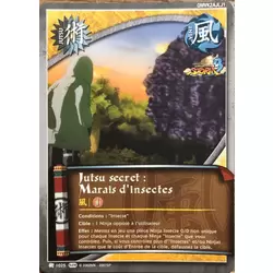 Jutsu secret : Marais d'insectes