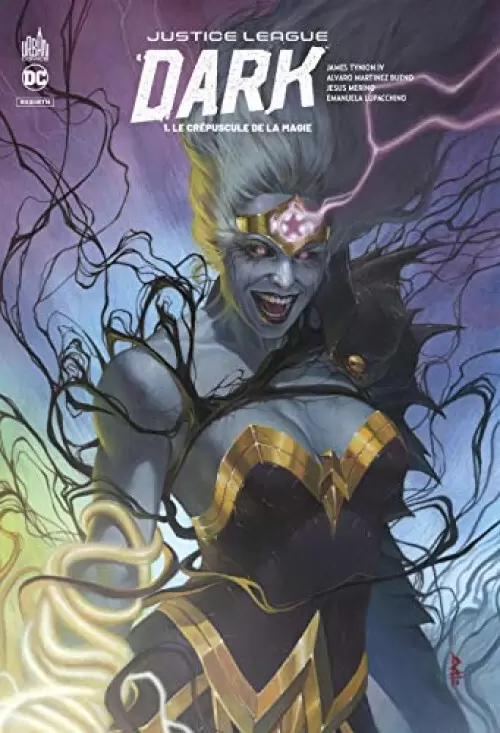 Justice league Dark Rebirth - Le Crépuscule de la magie