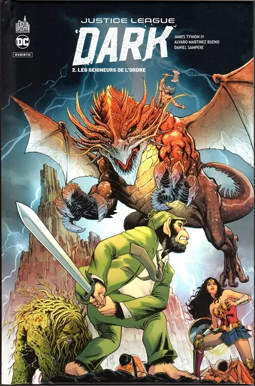 Justice league Dark Rebirth - Les Seigneurs de l\'ordre