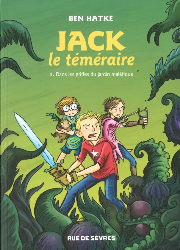 Jack Le Téméraire - Dans les griffes du jardin maléfique