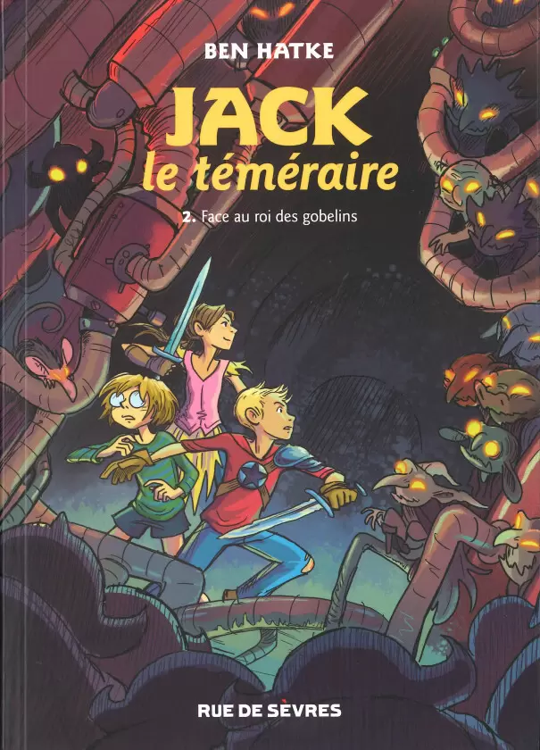 Jack Le Téméraire - Face au roi des gobelins
