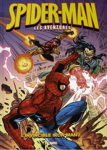 Spider-Man Les Aventures - L\'invincible Iron Man !