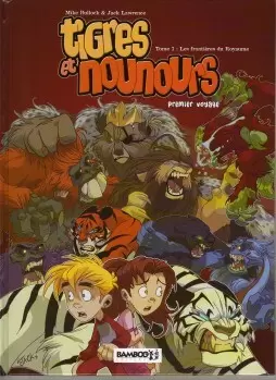 Tigres et Nounours - Les frontières du royaume