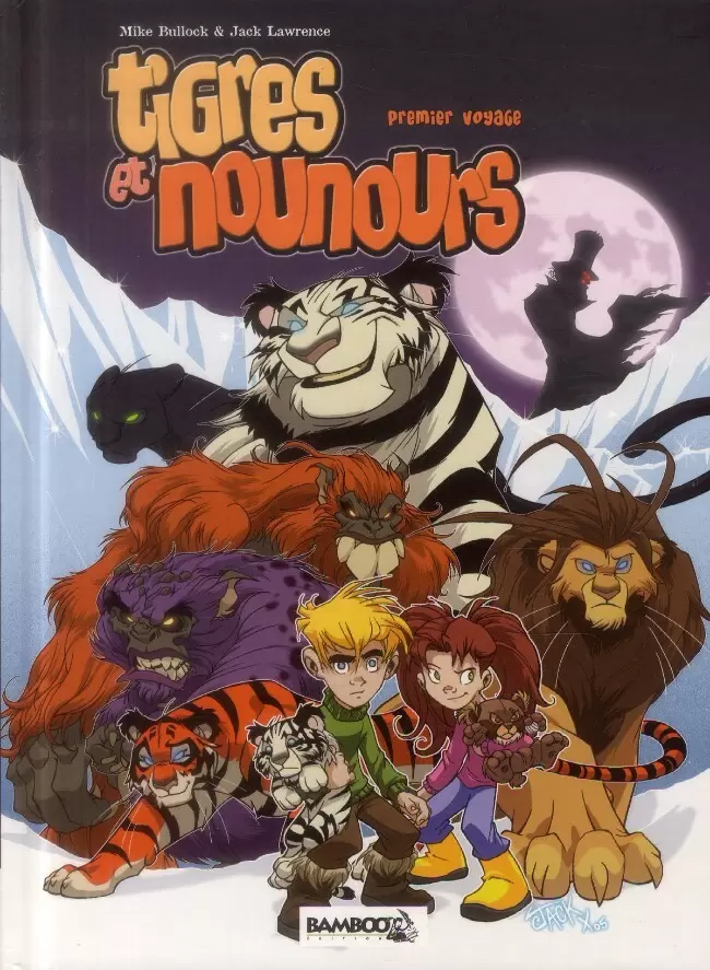 Tigres et Nounours - Premier voyage