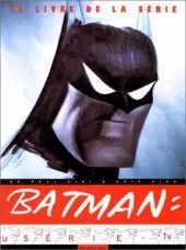 Batman (Dessin animé) - Batman la série TV